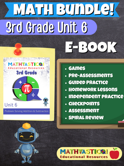 Mathtastico! 3rd Grade Math Bundle Unit 6 Problem Solving Addition & Subtraction - E-Book