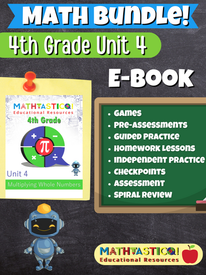 Mathtastico! 4th Grade Math Bundle Unit 4 Multiplying Whole Numbers - E-Book