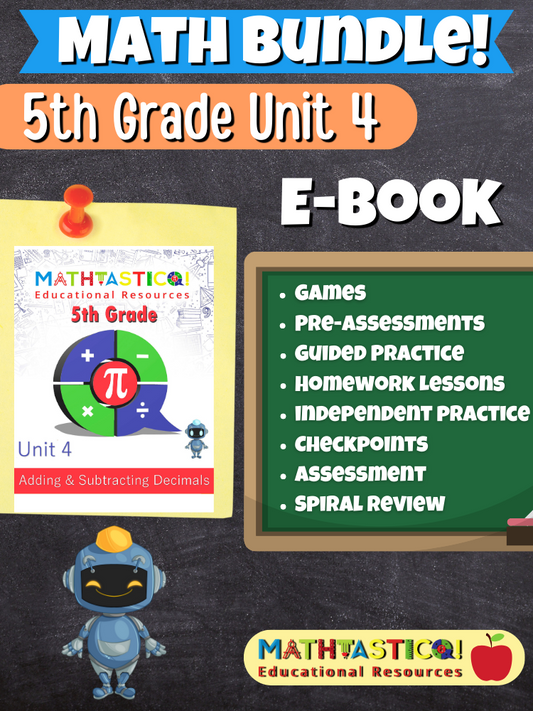 Mathtastico! 5th Grade Math Bundle Unit 4 Adding & Subtracting Decimals - E-Book